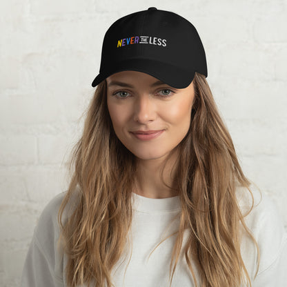 Never The Less — Classic Dad Hat