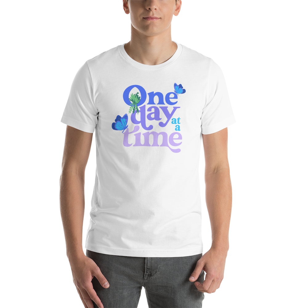 One Day At A Time — Adult Unisex Tee