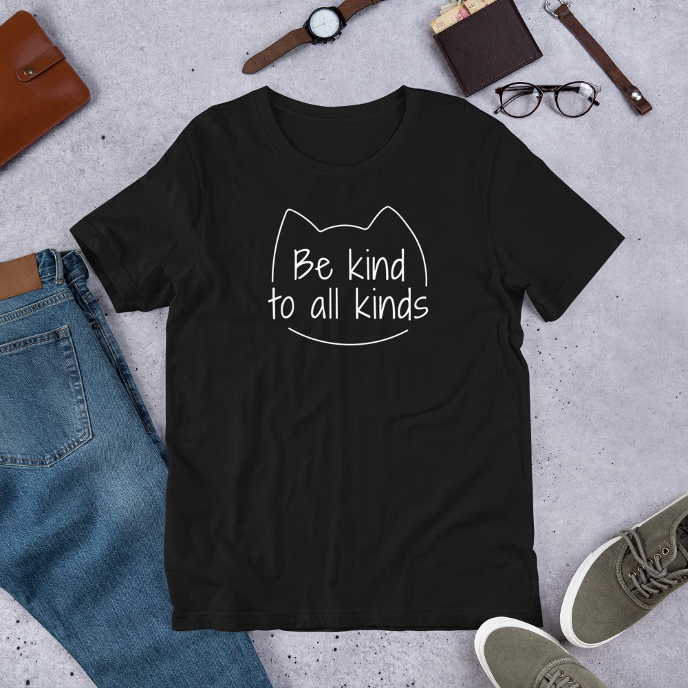 Be Kind To All Kinds — Adult Unisex Tee