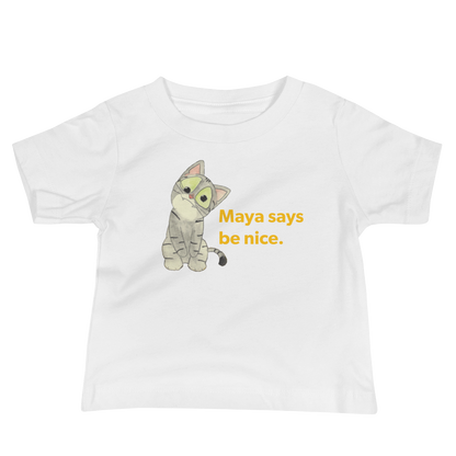 Maya Says Be Nice — Baby Tee