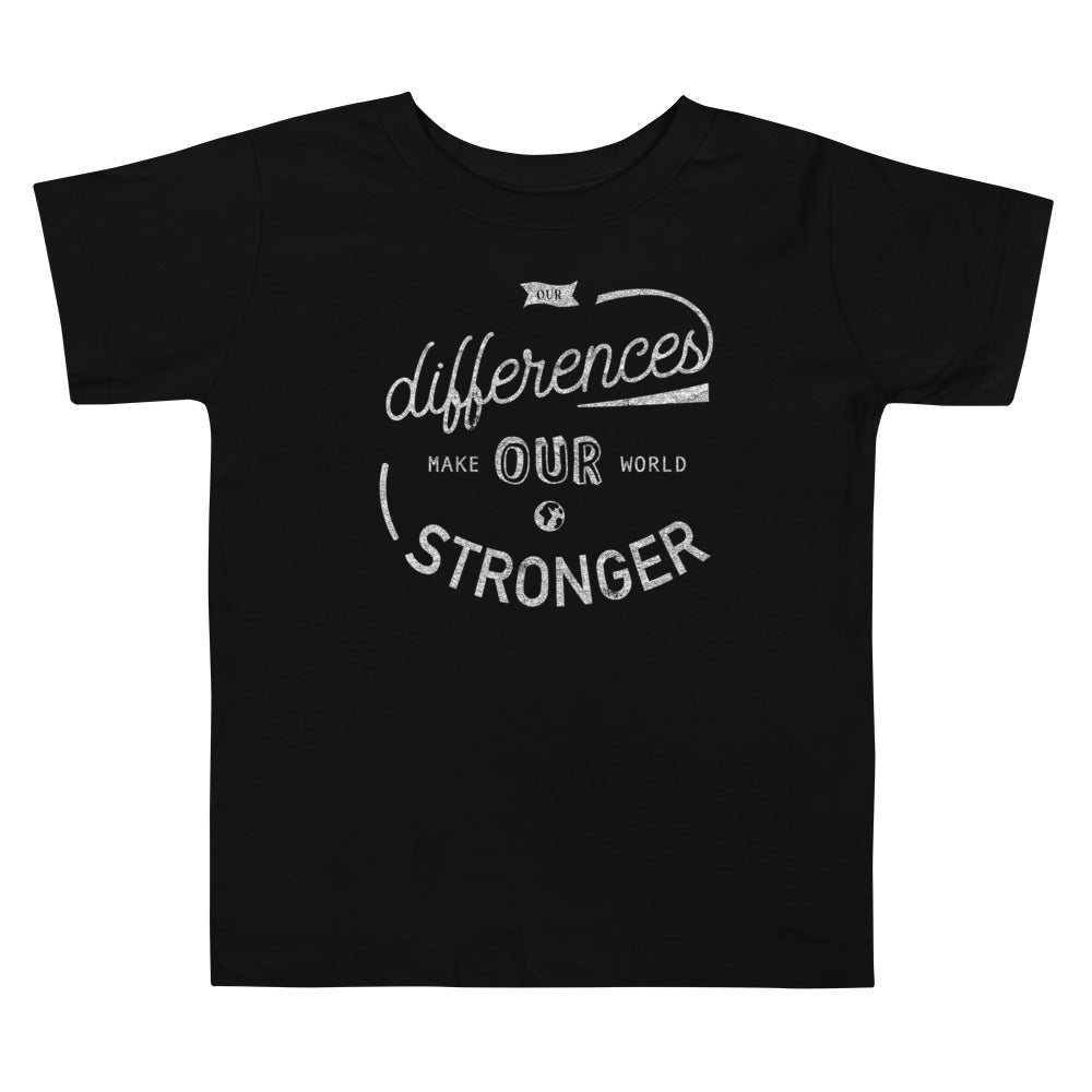 Our Differences Make — Toddler Tee