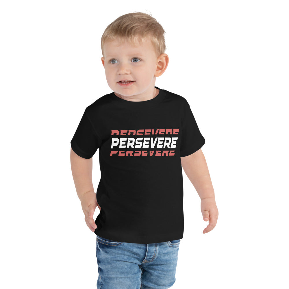 Persevere —Toddler Tee
