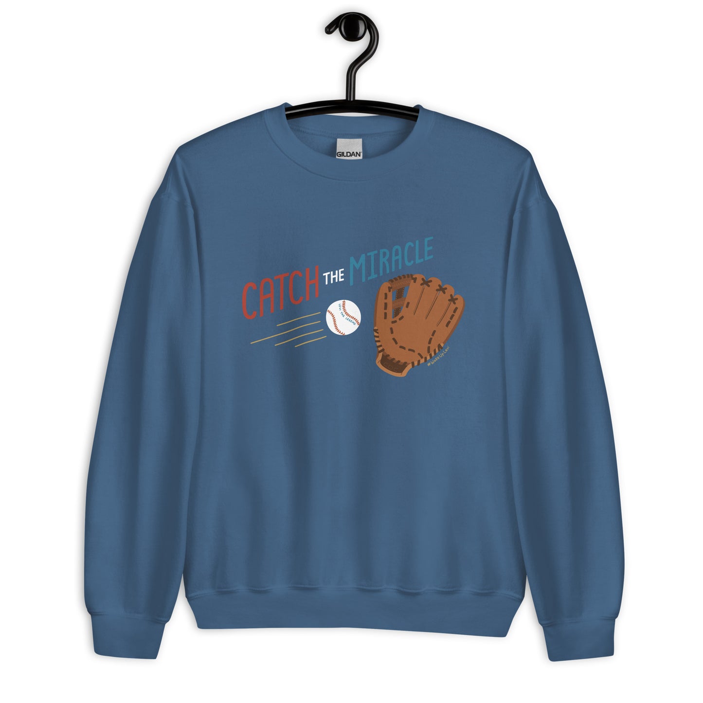 Catch The Miracle — Adult Unisex Crewneck Sweatshirt