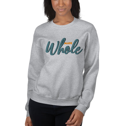 Made Whole — Adult Unisex Sweatshirt