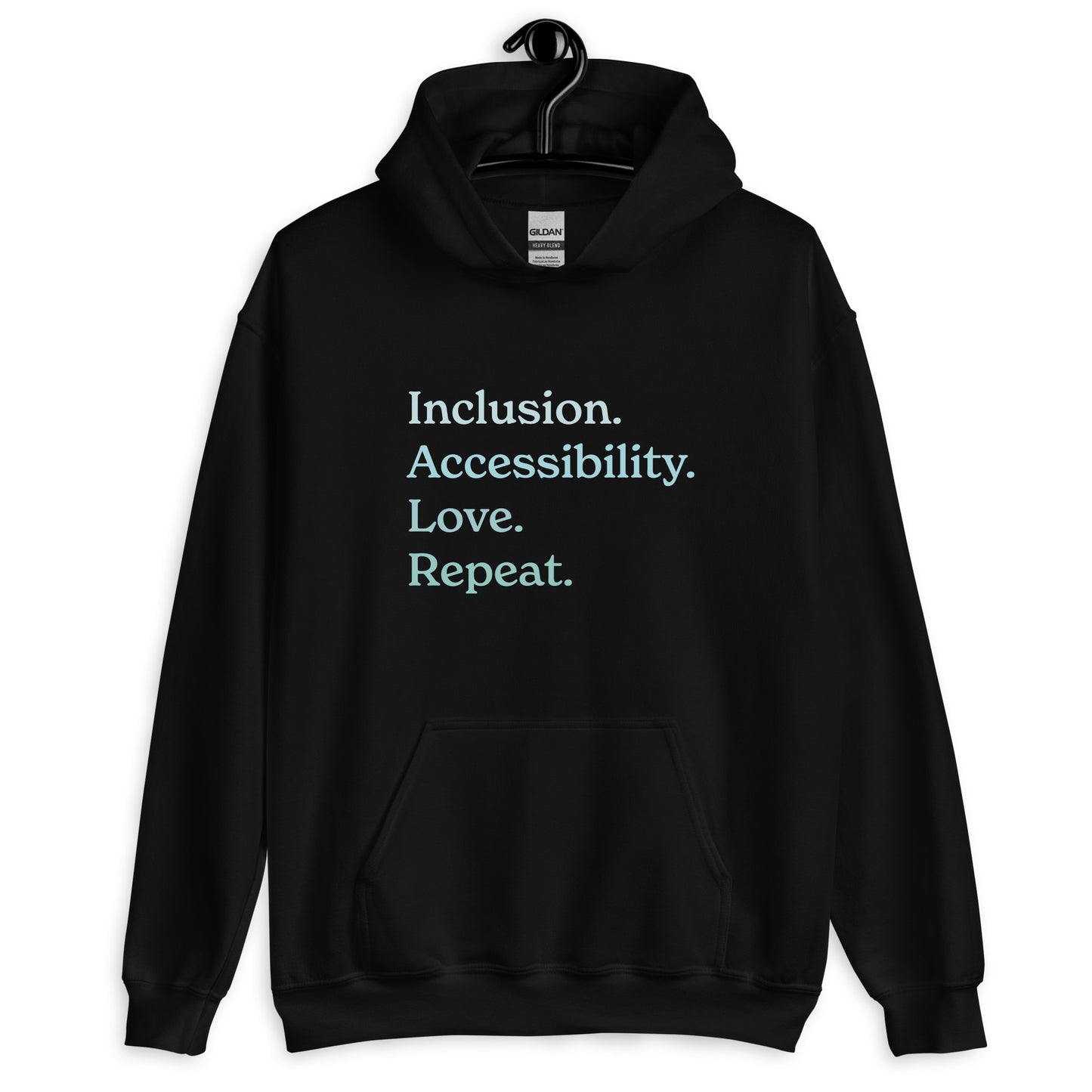 Inclusion. Accessibility. Love. Repeat. — Adult Unisex Hoodie
