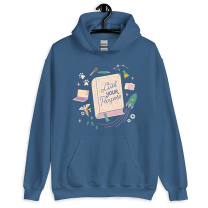 Live Your Purpose — Adult Unisex Hoodie