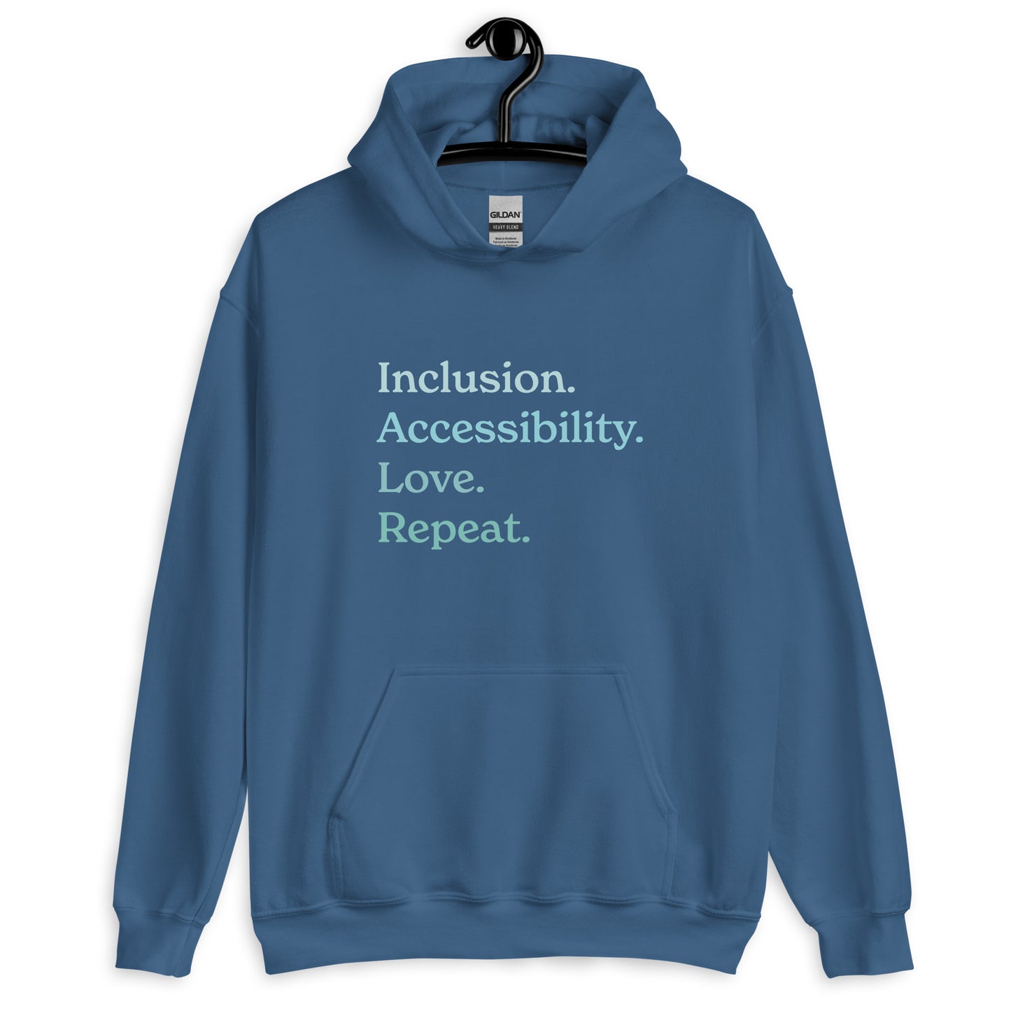 Inclusion. Accessibility. Love. Repeat. — Adult Unisex Hoodie