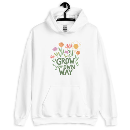 Grow Your Own Way — Adult Unisex Hoodie