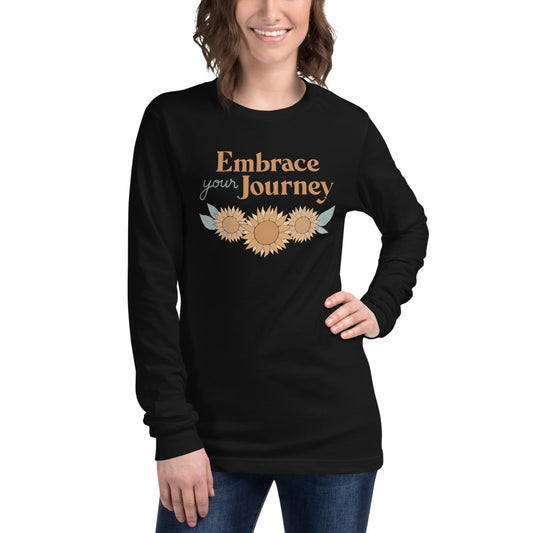 Embrace Your Journey — Adult Unisex Long Sleeve Tee