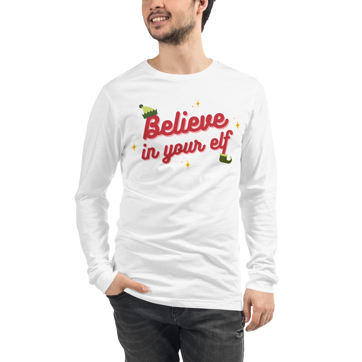 Believe in your Elf — Adult Unisex Long Sleeve Tee