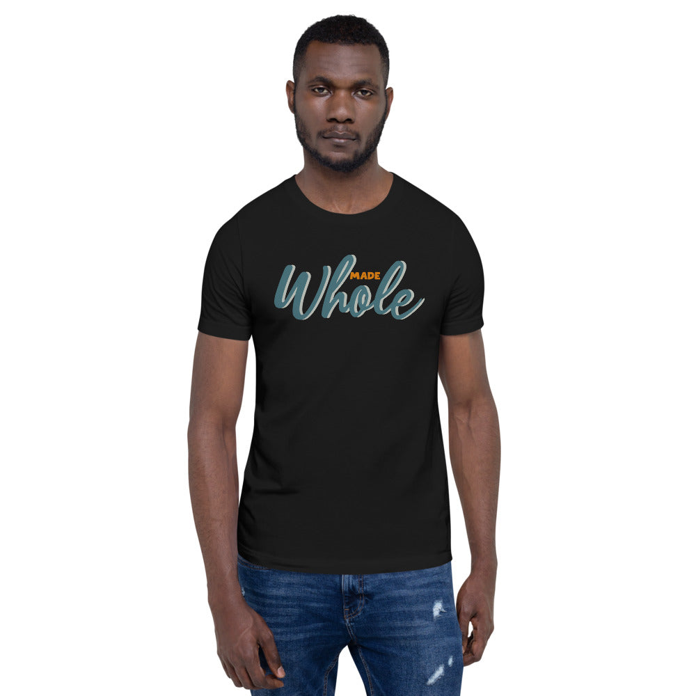 Made Whole — Adult Unisex Tee