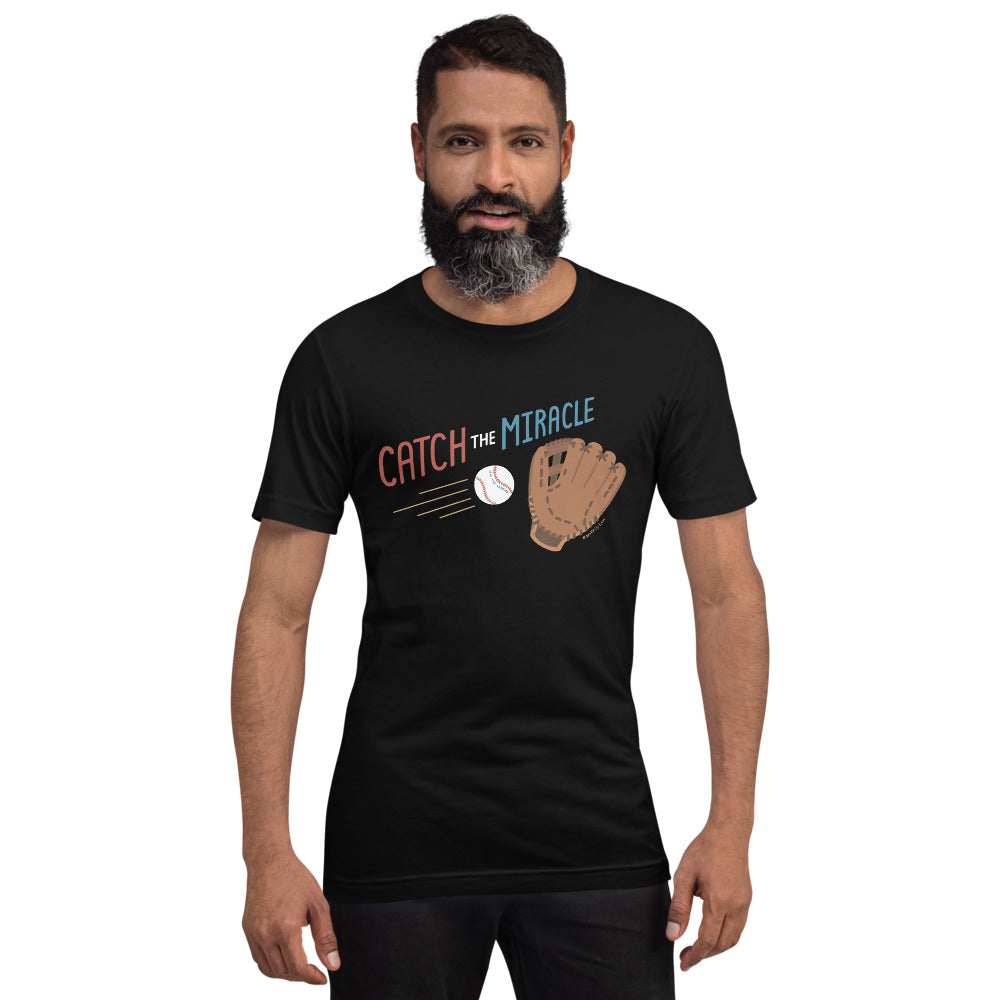 Catch The Miracle — Adult Unisex Tee