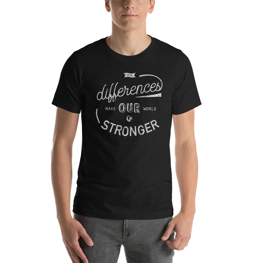 Our Differences Make — Adult Tee
