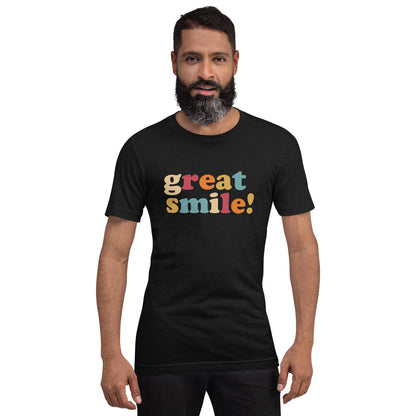 Great Smile! — Adult Unisex Tee