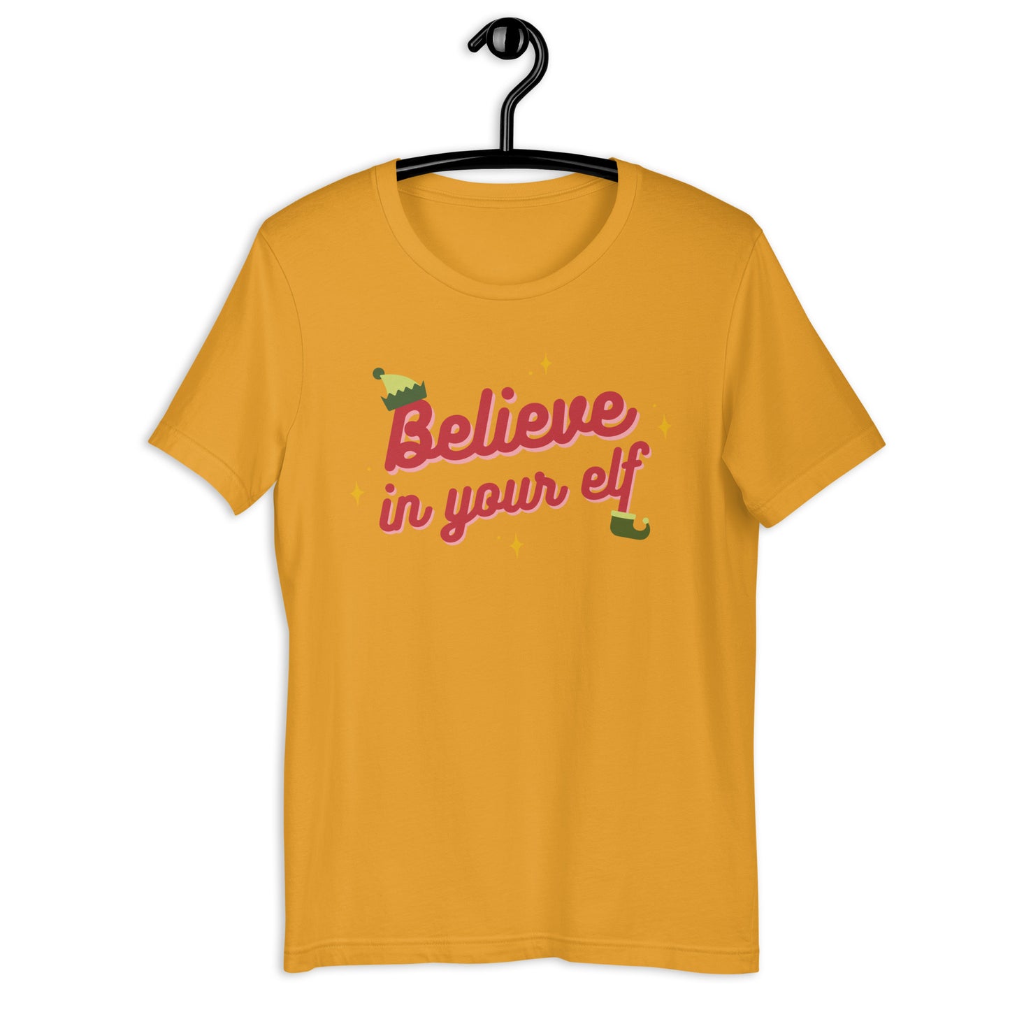 Believe in your Elf — Adult Unisex Tee