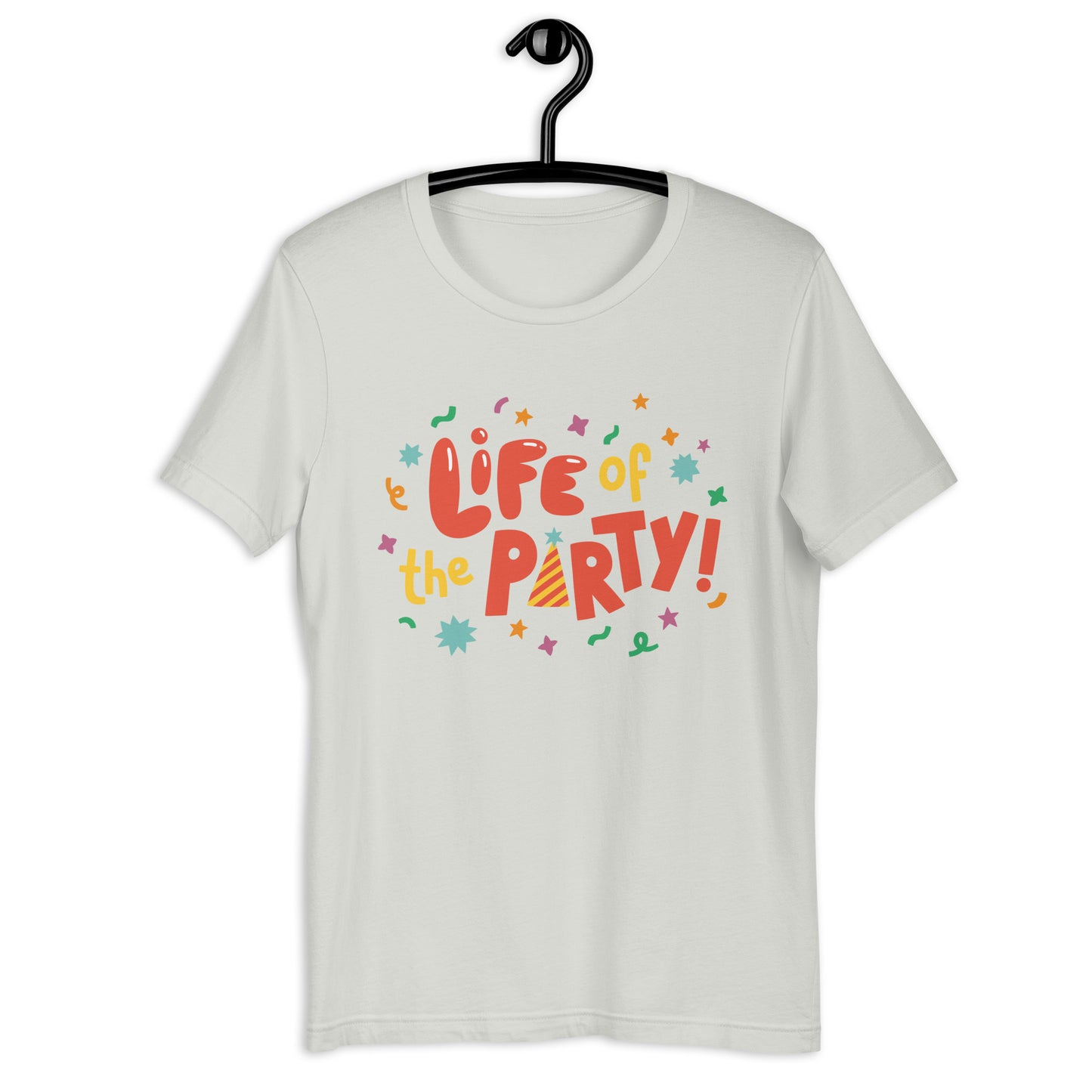 Life Of The Party — Adult Unisex Tee