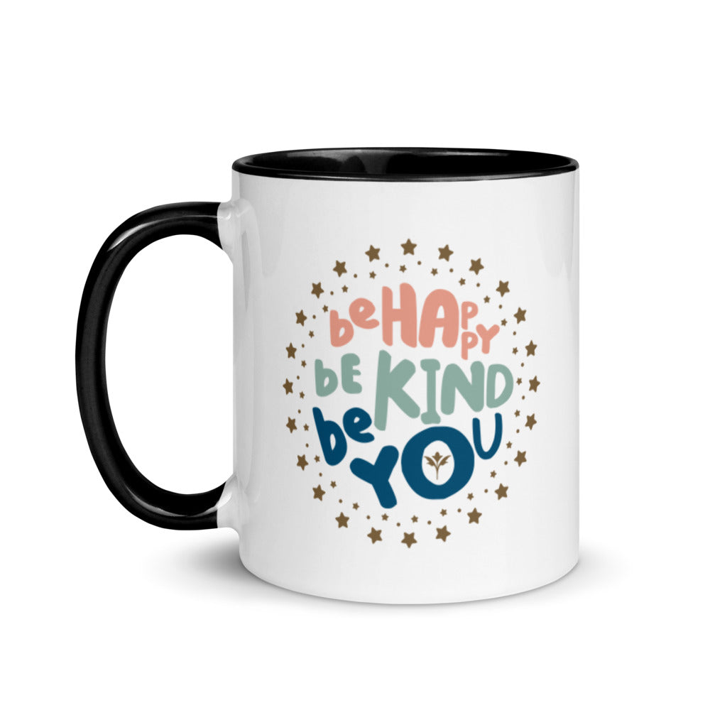 Be Happy, Be Kind, Be You — 11oz Mug