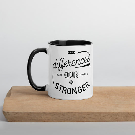 Our Differences Make — 11 oz. Mug