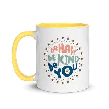 Be Happy, Be Kind, Be You — 11oz Mug