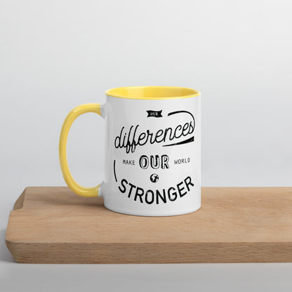 Our Differences Make — 11 oz. Mug
