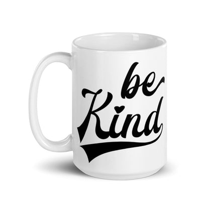 Be Kind — 15oz Mug