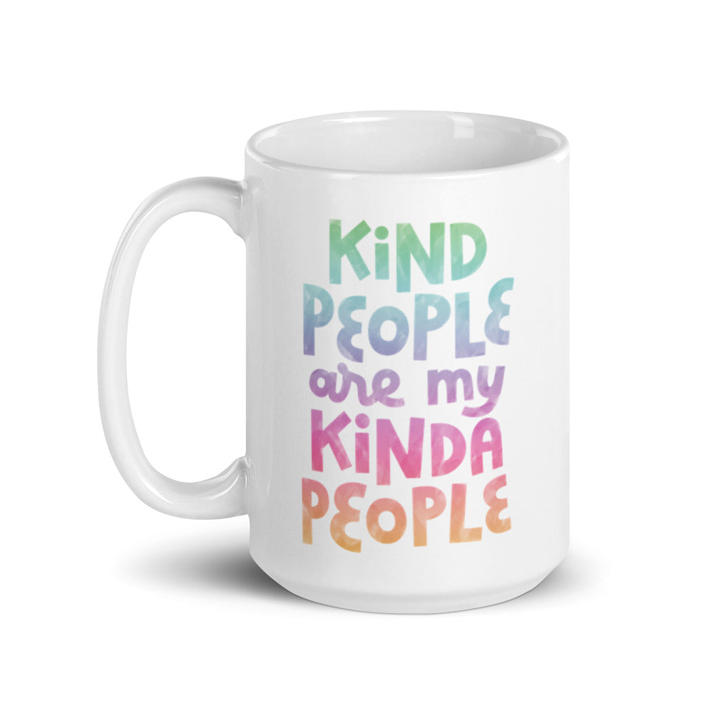Kind People Are My Kinda People — 15oz Mug