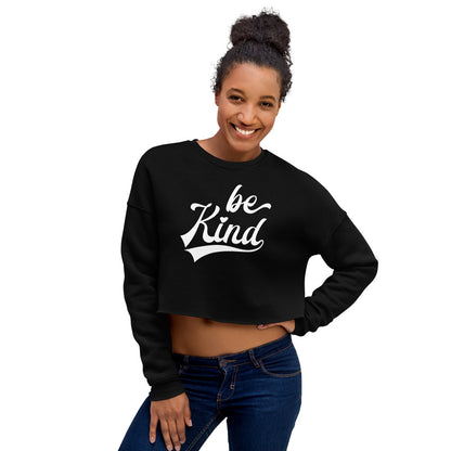 Be Kind — Crop Sweatshirt