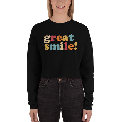 Great Smile! — Crop Sweatshirt