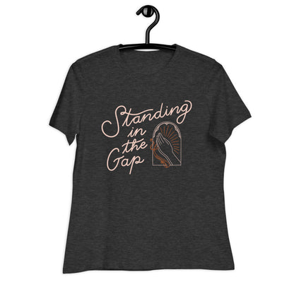 Standing In The Gap — Women's Relaxed Tee