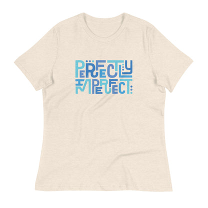 Perfectly Imperfect — Women's Relaxed Tee