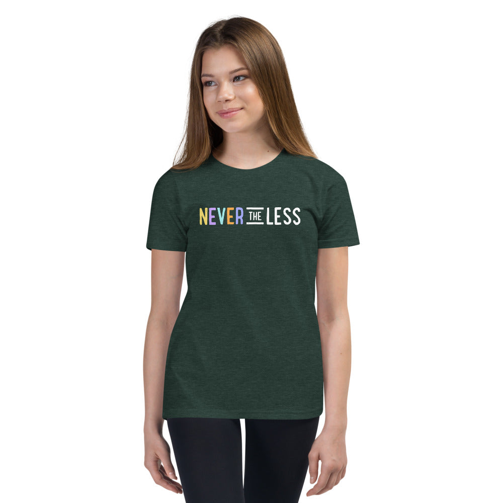Never The Less — Youth Tee
